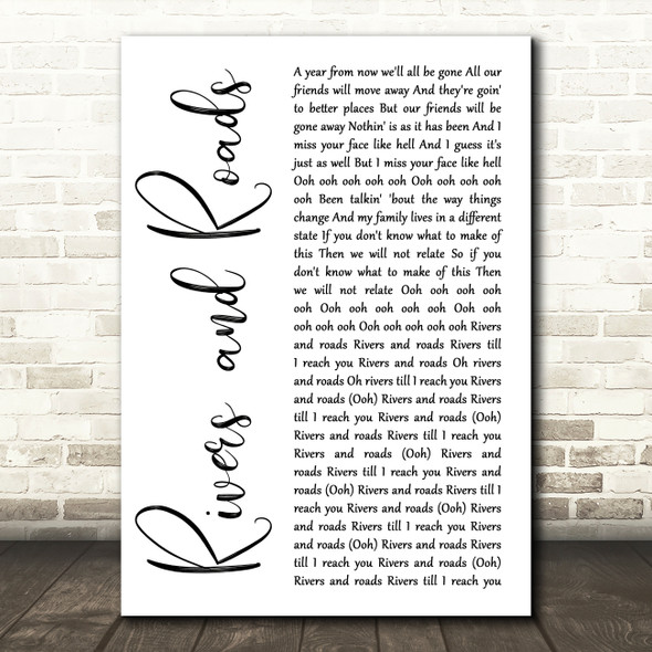The Head and the Heart Rivers and Roads White Script Song Lyric Art Print