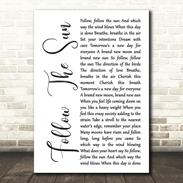 Xavier Rudd Follow The Sun White Script Song Lyric Art Print