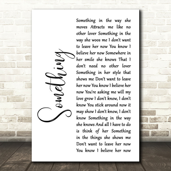 George Harrison Something White Script Song Lyric Art Print