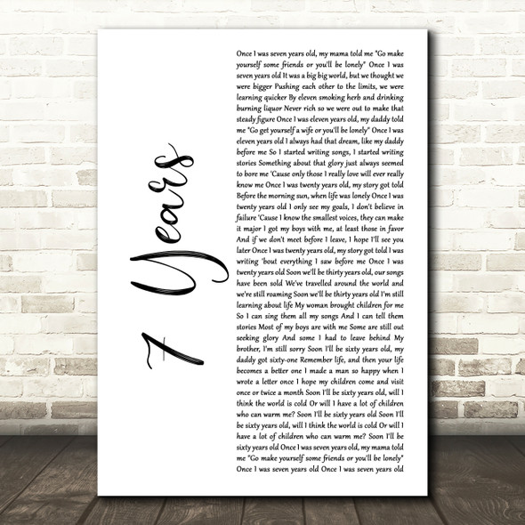 Lukas Graham 7 Years White Script Song Lyric Art Print