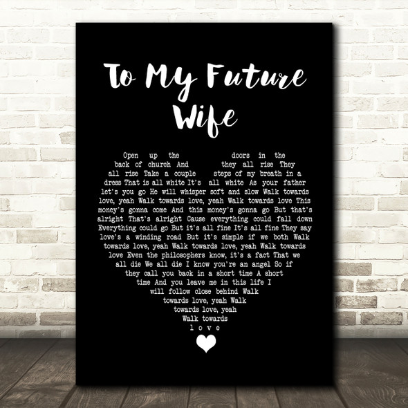 Jon Bellion To My Future Wife Black Heart Song Lyric Wall Art Print