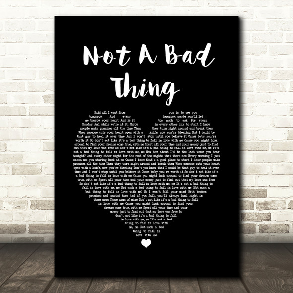 Justin Timberlake Not A Bad Thing Black Heart Song Lyric Wall Art Print