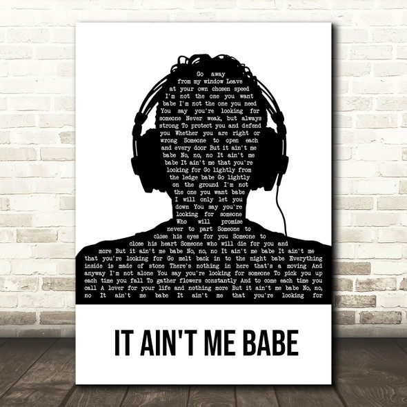 Bryan Ferry It Ain't Me Babe Black & White Man Headphones Decorative Gift Song Lyric Print
