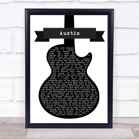 Blake Shelton Austin Black & White Guitar Song Lyric Print