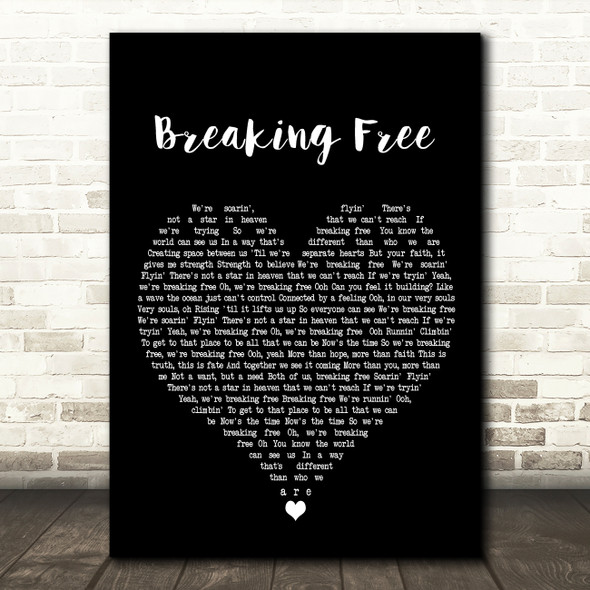 Breaking Free High School Musical Cast Black Heart Decorative Wall Art Gift Song Lyric Print