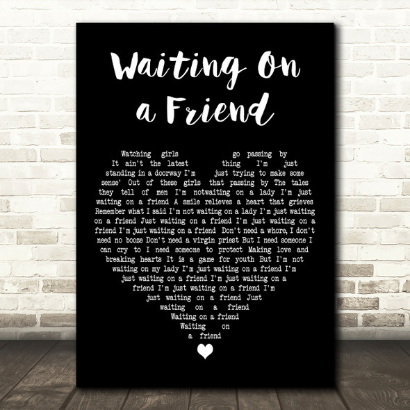 The Rolling Stones Waiting On a Friend Black Heart Decorative Wall Art Gift Song Lyric Print