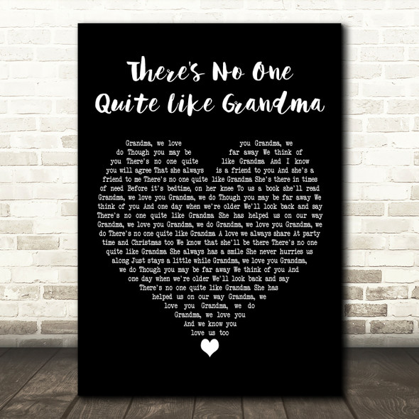 St Winifred's School Choir There's No One Quite Like Grandma Black Heart Song Lyric Print