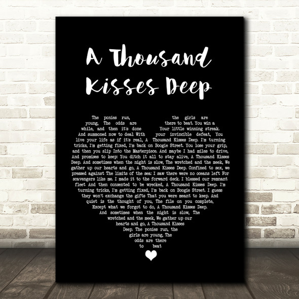 Leonard Cohen A Thousand Kisses Deep Black Heart Song Lyric Wall Art Print