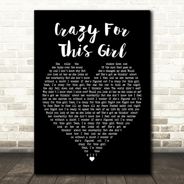 Evan & Jaron Crazy for This Girl Black Heart Decorative Wall Art Gift Song Lyric Print