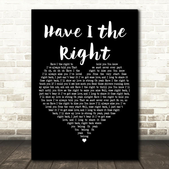 The Honeycombs Have I the Right Black Heart Decorative Wall Art Gift Song Lyric Print