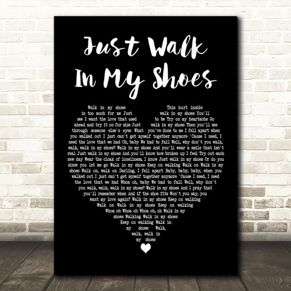 Gladys Knight & The Pips Just Walk In My Shoes Black Heart Wall Art Song Lyric Print