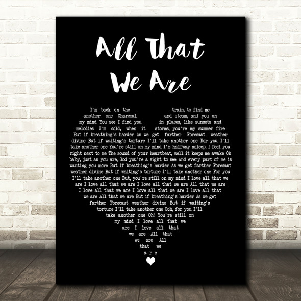 Blue October All That We Are Black Heart Decorative Wall Art Gift Song Lyric Print