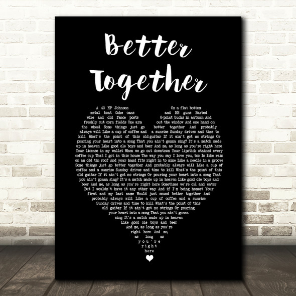 Luke Combs Better Together Black Heart Song Lyric Wall Art Print