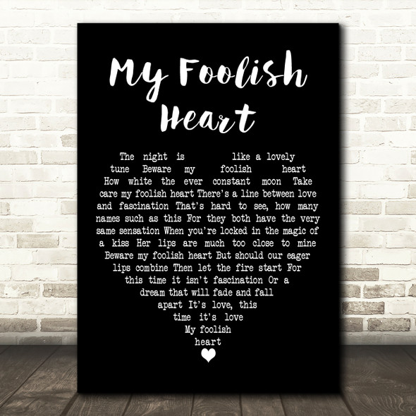 Bill Evans My Foolish Heart Black Heart Decorative Wall Art Gift Song Lyric Print