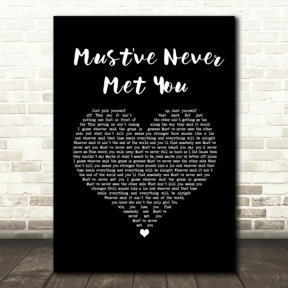 Luke Combs Must've Never Met You Black Heart Song Lyric Wall Art Print