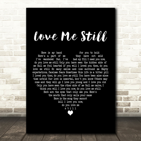 Chaka Khan Love Me Still Black Heart Decorative Wall Art Gift Song Lyric Print