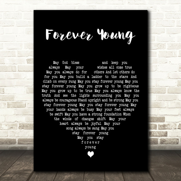 Audra Mae Forever Young Black Heart Decorative Wall Art Gift Song Lyric Print