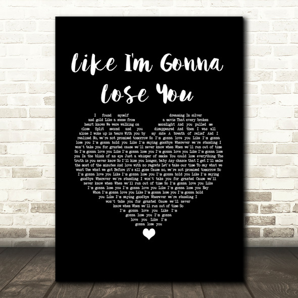 Meghan Trainor Like I'm Gonna Lose You Black Heart Song Lyric Wall Art Print