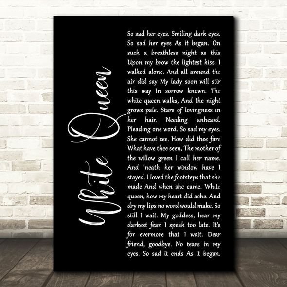 Queen White Queen (As It Began) Black Script Decorative Wall Art Gift Song Lyric Print