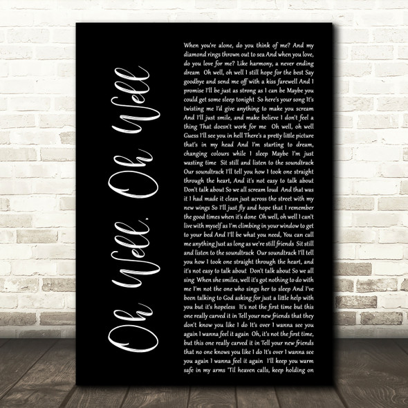 Mayday Parade Oh Well, Oh Well Black Script Decorative Wall Art Gift Song Lyric Print