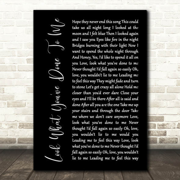 Boz Scaggs Look What You've Done To Me Black Script Decorative Gift Song Lyric Print