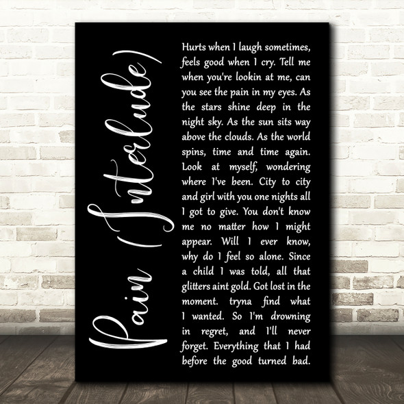 Trey Songz Pain (Interlude) Black Script Decorative Wall Art Gift Song Lyric Print
