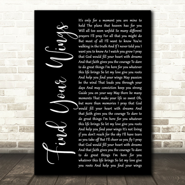 Mark Harris Find Your Wings Black Script Decorative Wall Art Gift Song Lyric Print