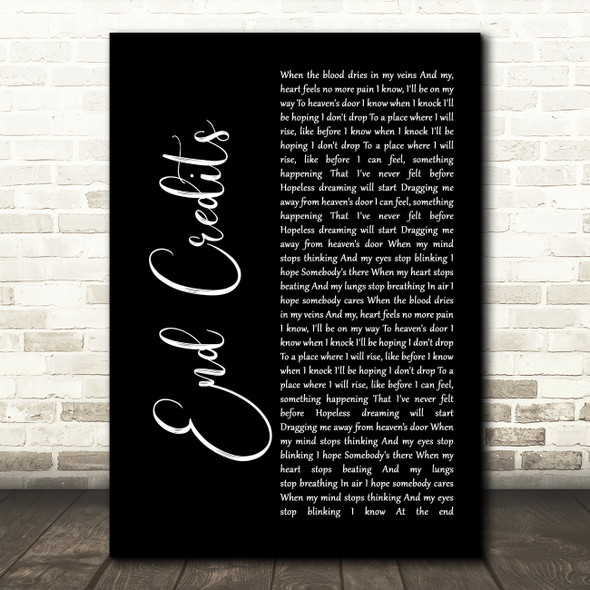 Chase & Status End Credits Black Script Decorative Wall Art Gift Song Lyric Print