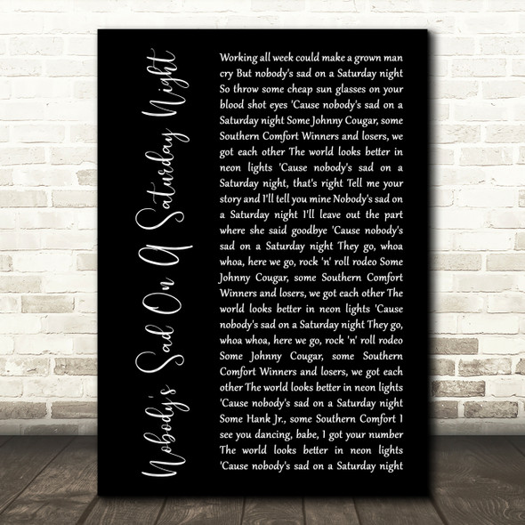 Uncle Kracker Nobodys Sad On A Saturday Night Black Script Song Lyric Print