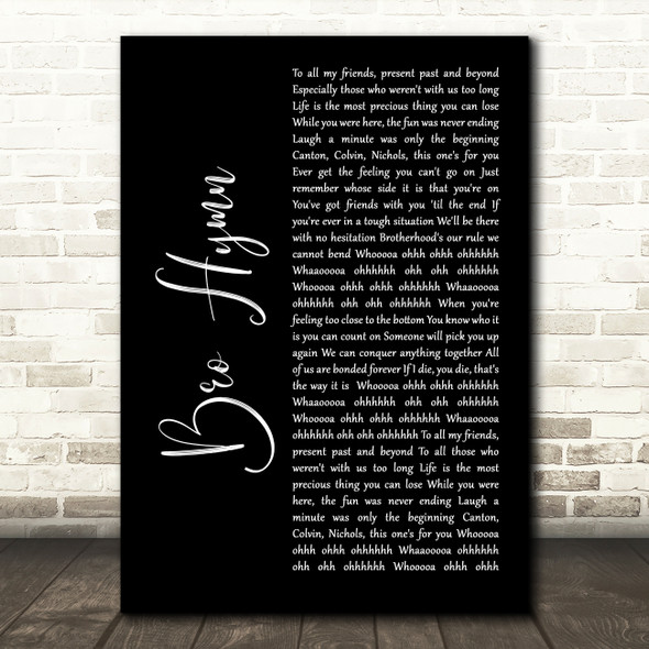 Pennywise Bro Hymn Black Script Decorative Wall Art Gift Song Lyric Print