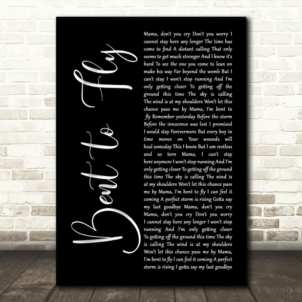 Slash Bent to Fly Black Script Decorative Wall Art Gift Song Lyric Print