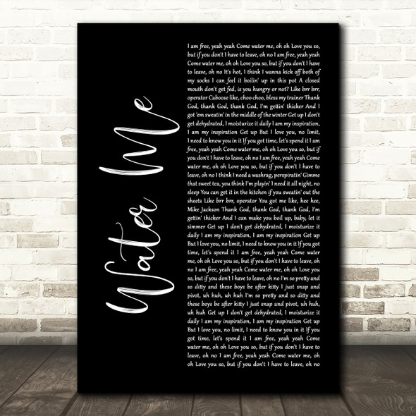 Lizzo Water Me Black Script Decorative Wall Art Gift Song Lyric Print
