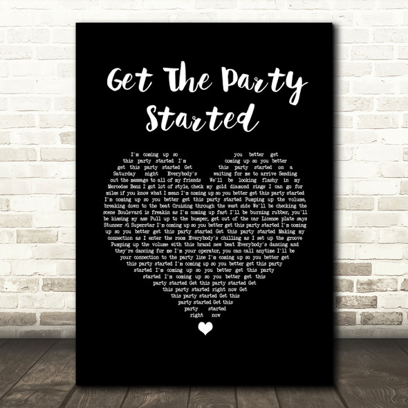 Pink Get The Party Started Black Heart Song Lyric Wall Art Print