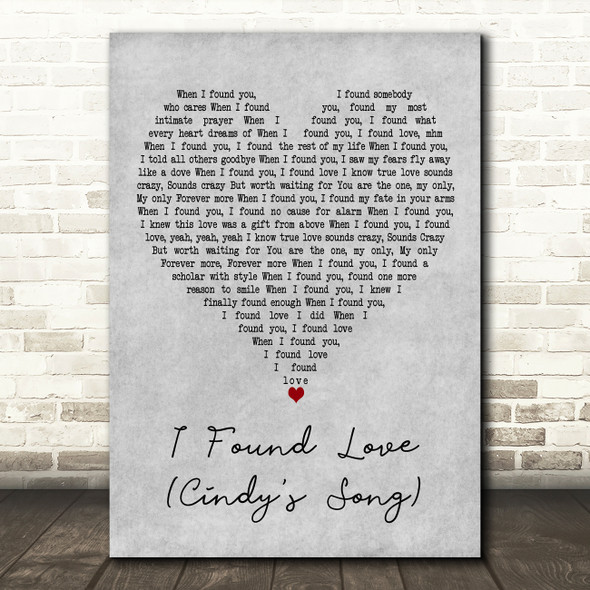 BeBe & CeCe Winans I Found Love (Cindys Song) Grey Heart Decorative Wall Art Gift Song Lyric Print