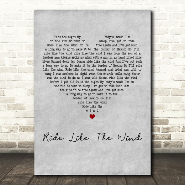 Christopher Cross Ride Like The Wind Grey Heart Decorative Wall Art Gift Song Lyric Print