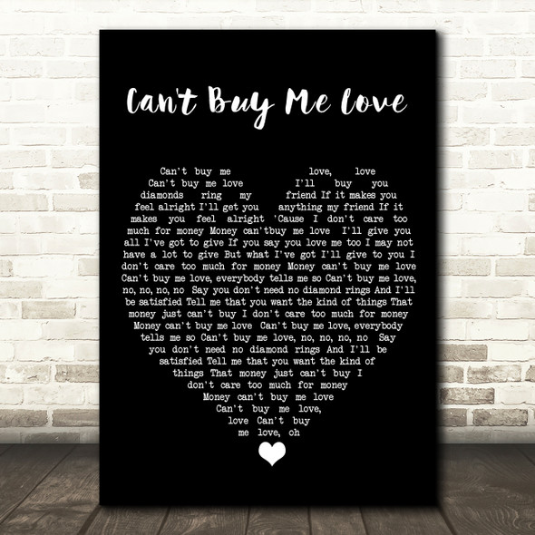 Can't Buy Me Love The Beatles Black Heart Quote Song Lyric Print