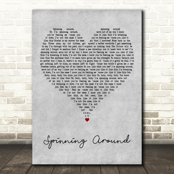Kylie Minogue Spinning Around Grey Heart Decorative Wall Art Gift Song Lyric Print