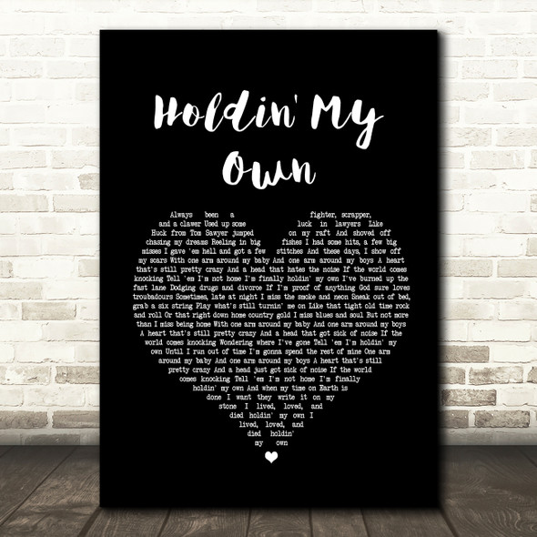 Eric Church Holdin' My Own Black Heart Song Lyric Quote Print