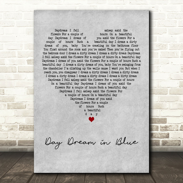 I Monster Daydream in Blue Grey Heart Decorative Wall Art Gift Song Lyric Print