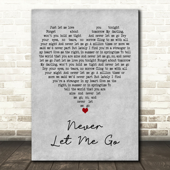 Johnny Ace Never Let Me Go Grey Heart Decorative Wall Art Gift Song Lyric Print