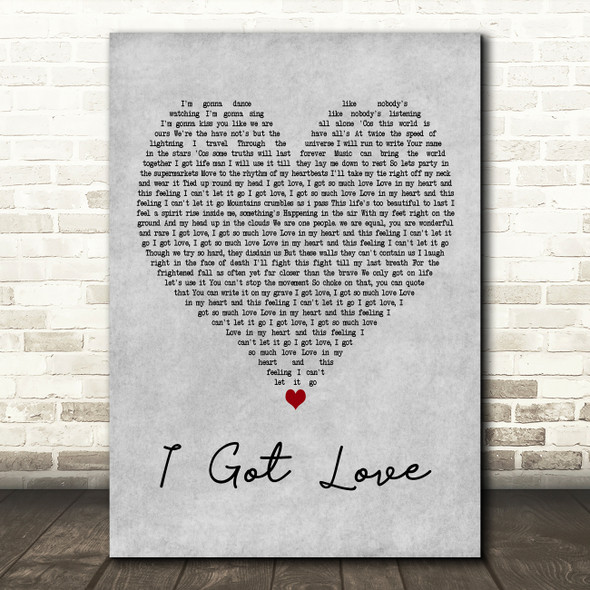 The King Blues I Got Love Grey Heart Decorative Wall Art Gift Song Lyric Print