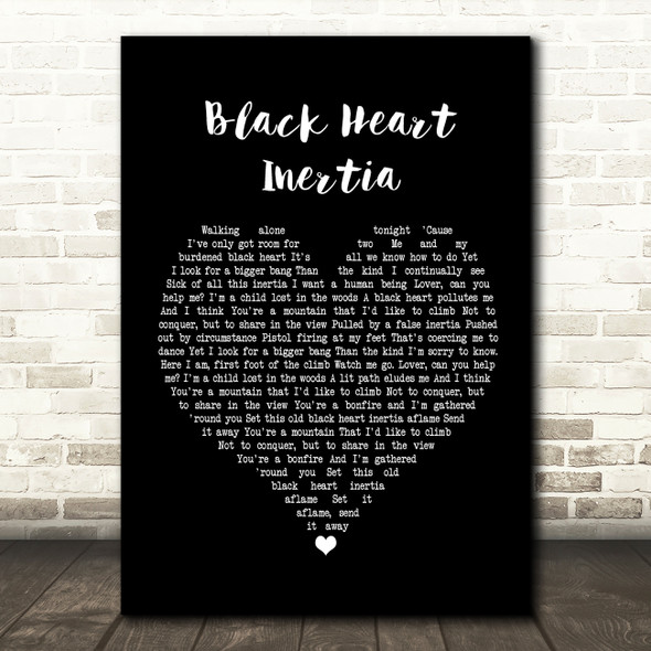 Incubus Black Heart Inertia Black Heart Song Lyric Quote Print