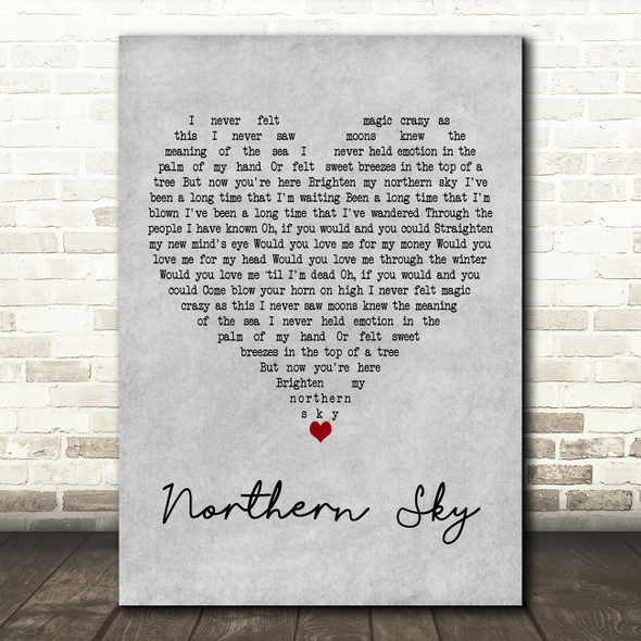 Nick Drake Northern Sky Grey Heart Decorative Wall Art Gift Song Lyric Print