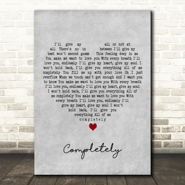 Jennifer Day Completely Grey Heart Decorative Wall Art Gift Song Lyric Print