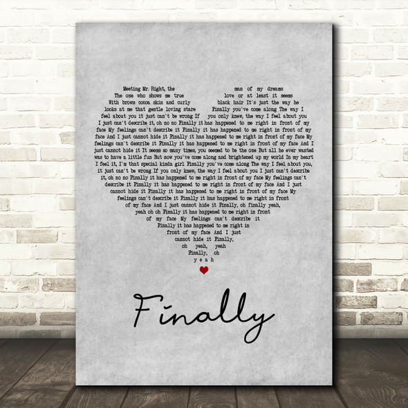 CeCe Peniston Finally Grey Heart Decorative Wall Art Gift Song Lyric Print