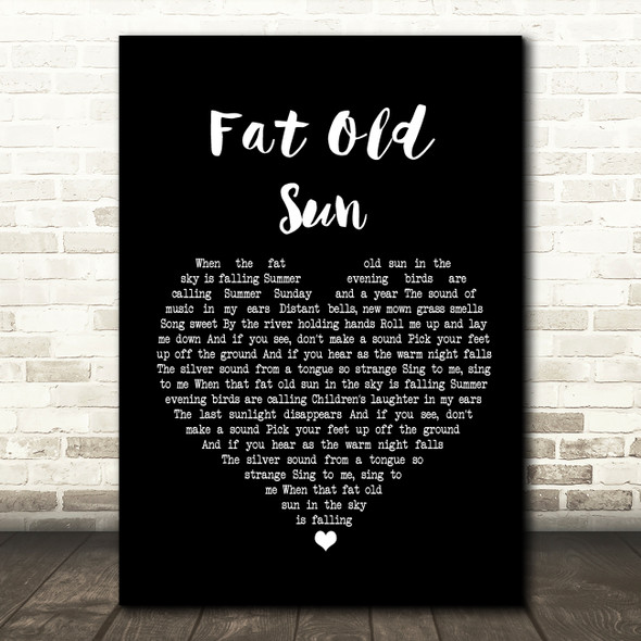 Pink Floyd Fat Old Sun Black Heart Song Lyric Quote Print