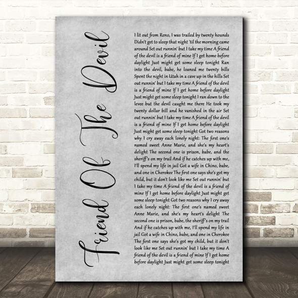 Grateful Dead Friend of the Devil Grey Rustic Script Decorative Wall Art Gift Song Lyric Print