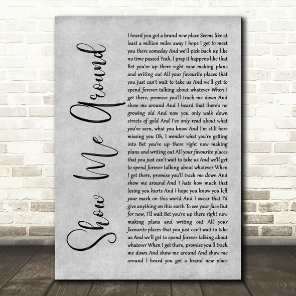 Carly Pearce Show Me Around Grey Rustic Script Decorative Wall Art Gift Song Lyric Print