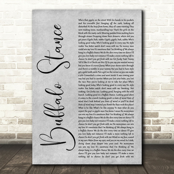 Neneh Cherry Buffalo Stance Grey Rustic Script Decorative Wall Art Gift Song Lyric Print