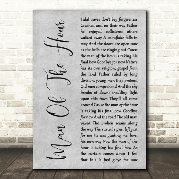 Pearl Jam Man Of The Hour Grey Rustic Script Decorative Wall Art Gift Song Lyric Print